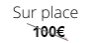 Prix de 100€ barré